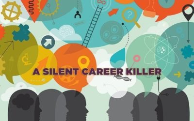 A Silent Career Killer